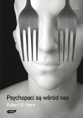 Psychopaci Są Wśród Nas