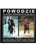 Powodzie na Śląsku Opolskim od XII do XIX w 1997