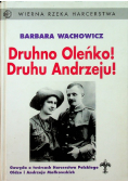 Druhno Oleńko Druhu Andrzeju