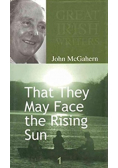 That They May Face the Rising Sun