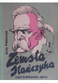 Zemsta Stańczyka czyli krakowskie spory