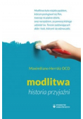 Modlitwa historia przyjaźni