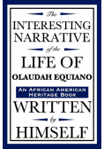 The Interesting Narrative of the Life of Olaudah Equiano