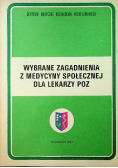 Wybrane zagadnienia z medycyny społecznej dla lekarzy POZ
