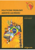 Polityczne problemy Ameryki Łacińskiej