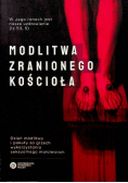 Modlitwa zranionego Kościoła