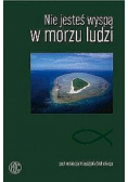 Nie jesteś wyspą w morzu ludzi
