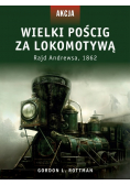 Wielki pościg za lokomotywą Rajd Andrewsa 1862