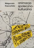 Animacja społeczno - kulturalna