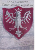 Cztery królowe Jagiełłowe