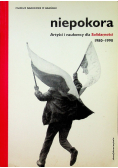 Niepokora Artyści i naukowcy dla Solidarności 1980-1990