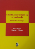Szkoła jako ucząca się organizacja