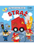 Straż Moje pierwsze dźwięki