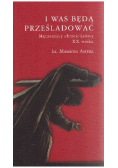 I was będą prześladować