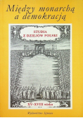 Między monarchą a demokracją