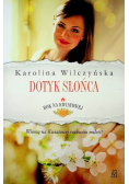 Rok na Kwiatowej Dotyk słońca