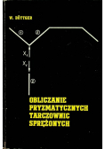 Obliczanie Pryzmatycznych Tarczownic Sprężonych