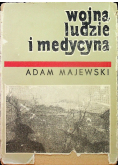 Wojna ludzie i medycyna