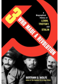 Three Who Made a Revolution