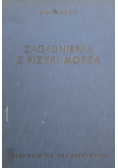 Zagadnienia z fizyki morza