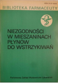 Niezgodności w mieszaninach płynów do wstrzykiwań