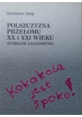 Polszczyzna przełomu XX i XXI wieku