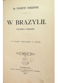 W Brazylii Tom II 1892 r.
