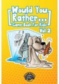 Would You Rather Game Book for Kids