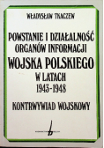 Powstanie i działalność organów informacji wojska polskiego w latach 1943 - 1948