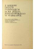 Z dziejów Liceum i Gimnazjum Im Ks Józefa Poniatowskiego w Warszawie