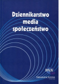 Dziennikarstwo media społeczeństwo