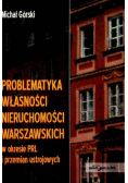 Problematyka własności nieruchomości warszawskich