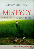 Mistycy Odkrywcy bożych dróg