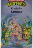 Turtles Kryptonim Kameleon