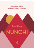Nunchi. Koreański sekret dobrych relacji z ludźmi