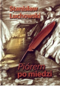 Piórem po miedzi