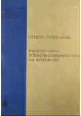 Eklezjologia późnośredniowieczna na rozdrożu Tom 1
