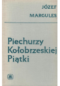 Piechurzy kołobrzeskiej piątki