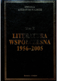 Literatura Współczesna 1956 - 2005 Tom X