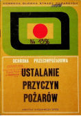 Ochrona Przeciwpożarowa Ustalanie Przyczyn Pożarów
