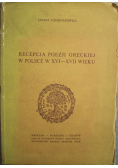 Recepcja poezji greckiej w Polsce w XVI - XVII wieku