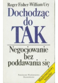 Dochodząc do tak Negocjowanie bez poddawania się