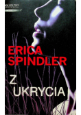 Z ukrycia, Nowa