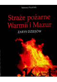 Straże pożarne Warmii i Mazur Zarys dziejów