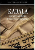 Kabała Odczytanie biblii w mistyce żydowskiej