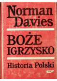 Boże igrzysko Historia Polski