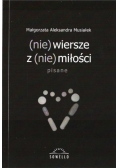 Nie wiersze z nie miłości