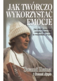 Jak twórczo wykorzystać emocje