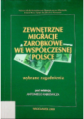 Zewnętrzne migracje zarobkowe we współczesnej Polsce