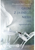 Grom z jasnego nieba i inne opowiadania